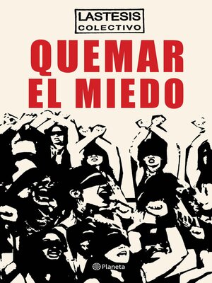 Quemar el miedo - ebook